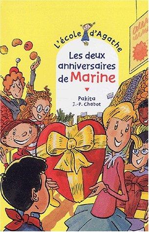 L'école d'Agathe. Vol. 25. Les deux anniversaires de Marine