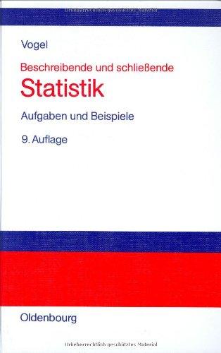 Beschreibende und schließende Statistik: Aufgaben und Beispiele