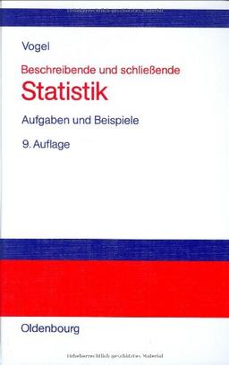 Beschreibende und schließende Statistik: Aufgaben und Beispiele