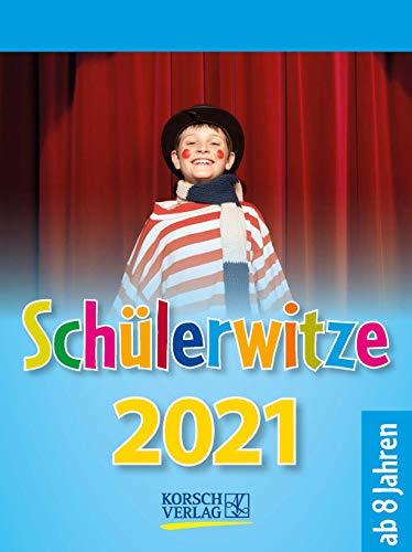 Schülerwitze 2021: Tages-Abreisskalender für Kinder mit genialen Witzen für jeden Tag I Aufstellbar I 12 x 16 cm