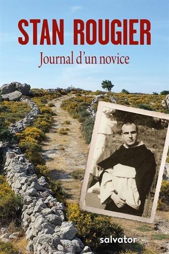 Journal d'un novice : coeur à coeur avec Dieu au désert