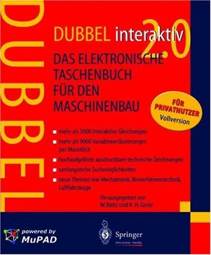 DUBBEL interaktiv 2.0: Das elektronische Taschenbuch für den Maschinenbau: Das Elektronische Taschenbuch Fur Den Maschinenbau