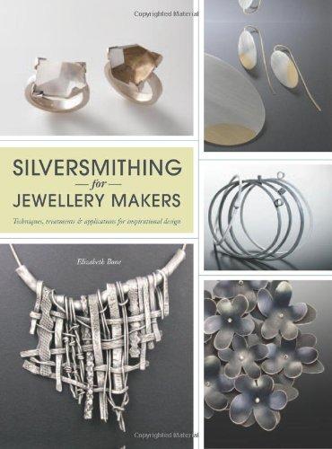 Silversmithing for Jewellery Makers