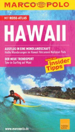 MARCO POLO Reiseführer Hawaii: Reisen mit Insider-Tipps. Mit Reiseatlas