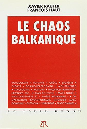 Le Chaos balkanique