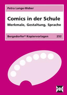 Comics in der Schule: Merkmale, Gestaltung, Sprache