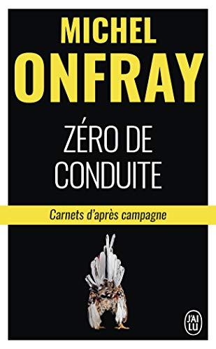 Zéro de conduite : carnets d'après campagne