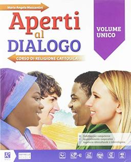 Aperti al dialogo. Vol. unico.. Per la Scuola media. Con e-book. Con espansione online. Con Libro: Vangeli-Atlante