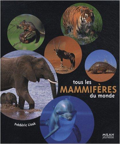 Tous les mammifères du monde