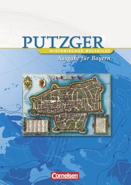 Putzger - Historischer Weltatlas - [103. Auflage]: Kartenausgabe Bayern: Atlas mit Register