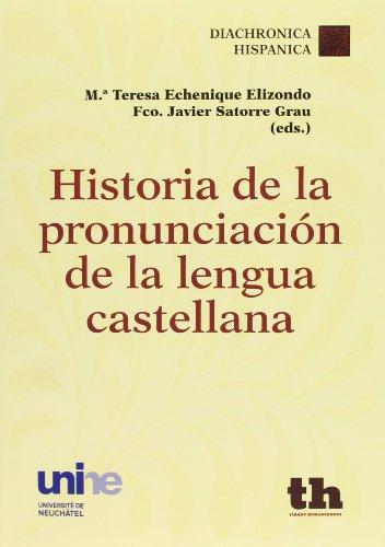 Historia de la pronunciación de la lengua castellana