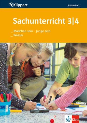 Wasser / Mädchen sein - Junge sein. Sachunterricht 3./4. Klasse. Schülerheft