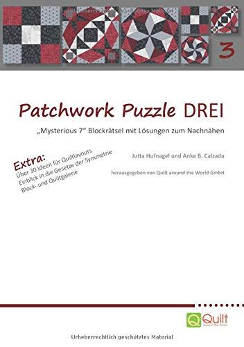 Patchwork Puzzle Drei: "Mysterious 7" Blockrätsel mit Lösungen zum Nachnähen