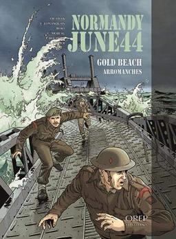 Normandy, june 44. Vol. 3. Gold Beach, Arromanches