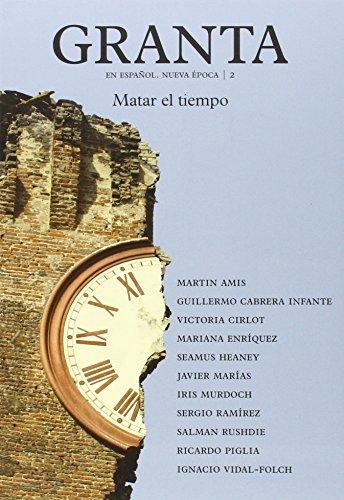 Granta 2 : matar el tiempo