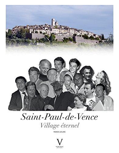 Saint-Paul-de-Vence, village éternel