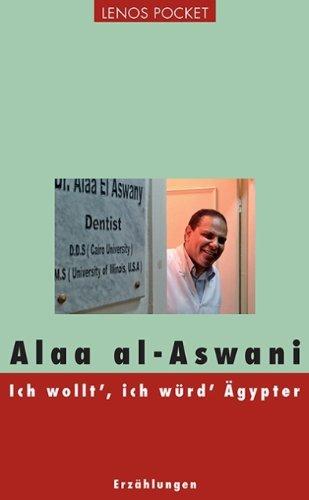 Ich wollt', ich würd' Ägypter: Erzählungen