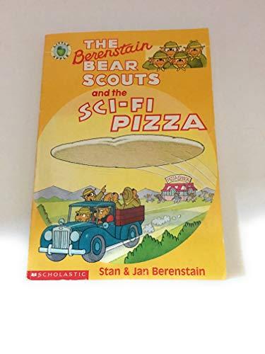 The Berenstain Bear Scouts and the Sci-fi Pizza