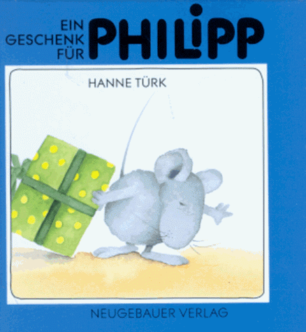 Ein Geschenk für Philipp