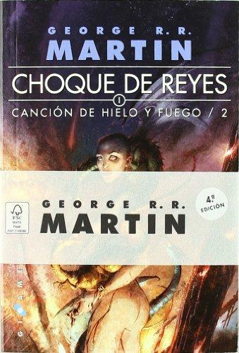 Choque de reyes. Cancion de hielo y fuego.Libro Segundo (Gigamesh Bolsillo, Band 5)