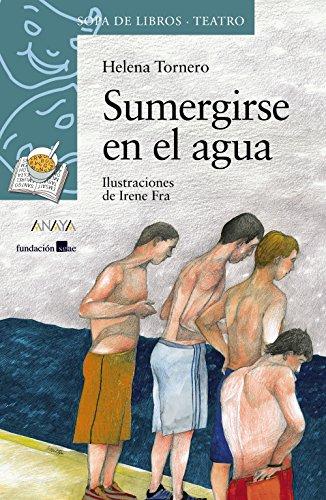 Sumergirse en el agua (LITERATURA INFANTIL - Sopa de Libros (Teatro))