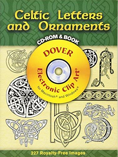 Celtic Letters and Ornaments [With CDROM] (Dover Electronic Clip Art)