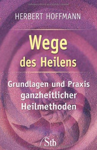 Wege des Heilens