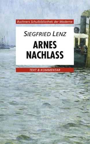 Buchners Schulbibliothek der Moderne: Arnes Nachlaß. Text und Kommentar: 32