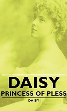 Daisy - Princess of Pless