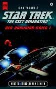 Star Trek. The Next Generation, Band 65: Der Dominion-Krieg - 1. Hinter feindlichen Linien