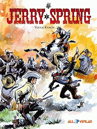 Jerry Spring 2: Yucca Ranch