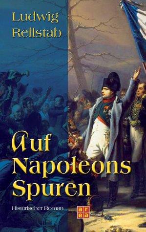 Auf Napoleons Spuren