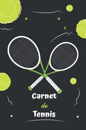 Carnet de Tennis: Livre de Tennis à Remplir | Avec Bilans, Objectifs ... | Agenda d'entraînement de Tennis | Idée Cadeau