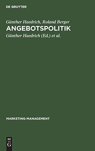 Angebotspolitik (Marketing-Management, Band 6)