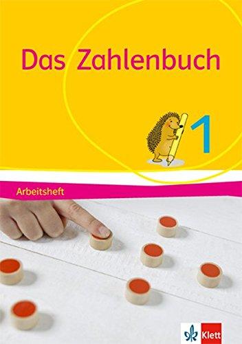 Das Zahlenbuch 1: Arbeitsheft Klasse 1 (Das Zahlenbuch. Ausgabe ab 2017)