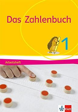 Das Zahlenbuch 1: Arbeitsheft Klasse 1 (Das Zahlenbuch. Ausgabe ab 2017)