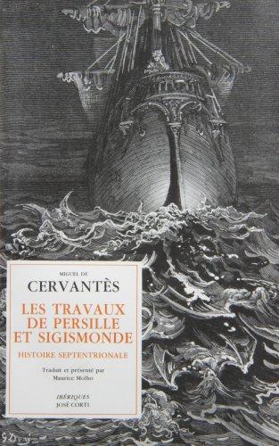 Les Travaux de Persille et Sigismonde : histoire septentrionale