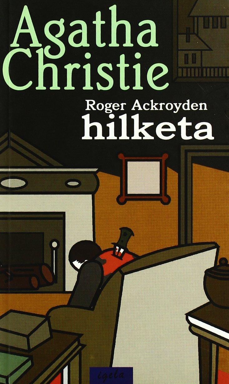 Roger Ackroyden Hilketa (Enigma)