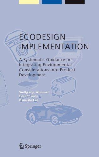 ECODESIGN Implementation: A Systematic Guidance on Integrating Environmental Considerations into Product Development (Alliance for Global Sustainability Bookseries)