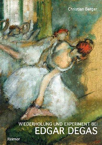 Wiederholung und Experiment bei Edgar Degas