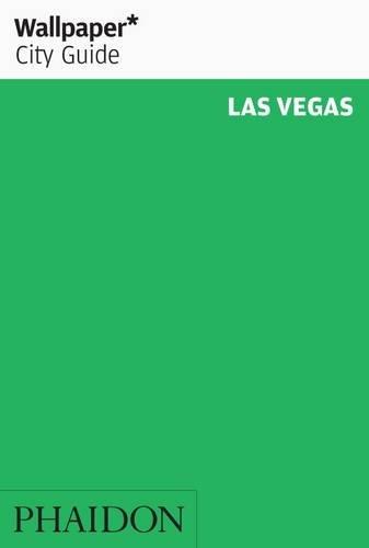 Wallpaper City Guide: Las Vegas (Wallpaper City Guides)