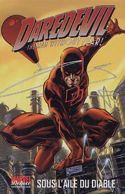 Daredevil. Sous l'aile du diable