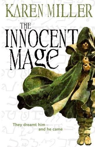 The Innocent Mage: Kingmaker, Kingbreaker Book 1