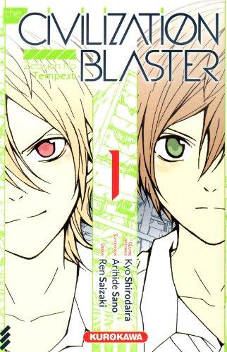 The civilization blaster : zetsuen no tempest. Vol. 1