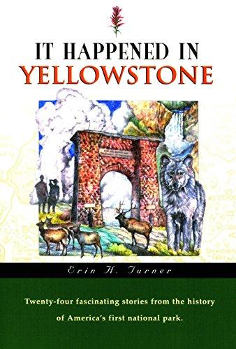 It Happened in Yellowstone