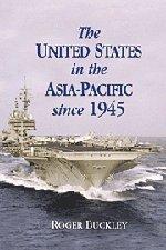 The United States in the Asia-Pacific since 1945