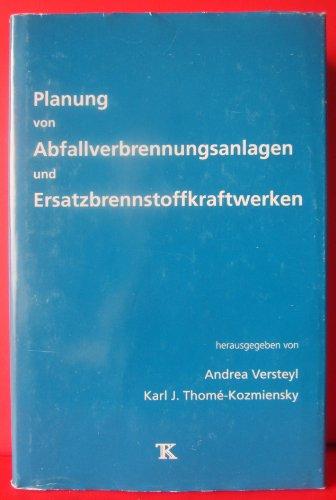 Planung von Abfallverbrennungsanlagen und Ersatzbrennstoff-Kraftwerken