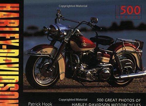 Harley-Davidson: 500 Great Photos of Harley-Davidson Motorcycles (500 Series)