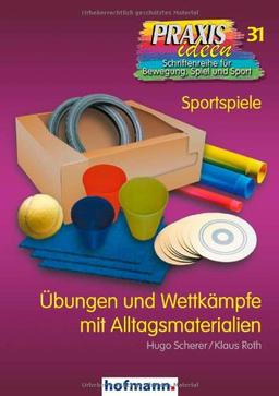 Übungen und Wettkämpfe mit Alltagsmaterialien: Sportspiele