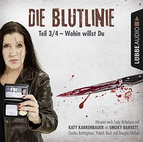 Die Blutlinie - Folge 03 Wohin du willst